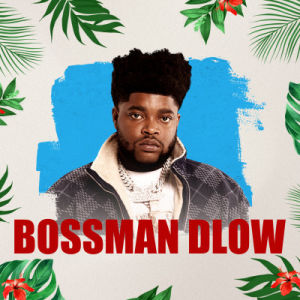 BOSSMAN DLOW, Saturday, July 19th, 2025