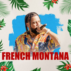 French Montana, Saturday, September 20th, 2025