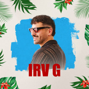 DJ IRV G, Thursday, July 17th, 2025