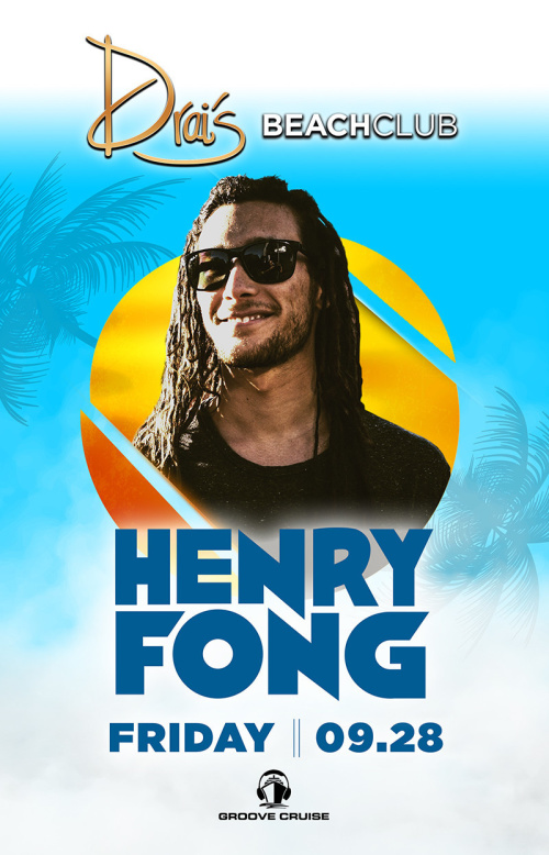 Henry Fong - Drai's Beachclub