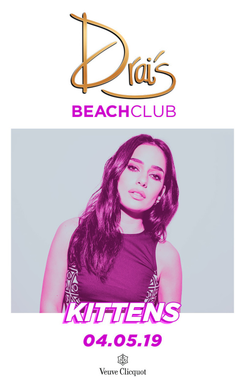 Kittens - Drai's Beachclub