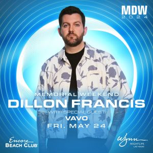 Dillon Francis With Special Guest VAVO, Friday, May 24th, 2024