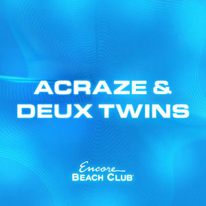 Acraze with Special Guest Deux Twins, Sunday, June 2nd, 2024