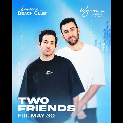 Two Friends, Friday, May 30th, 2025