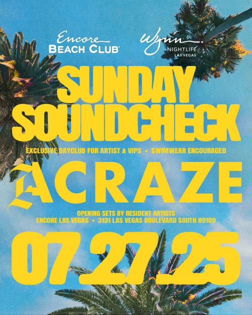 Acraze - Encore Beach Club