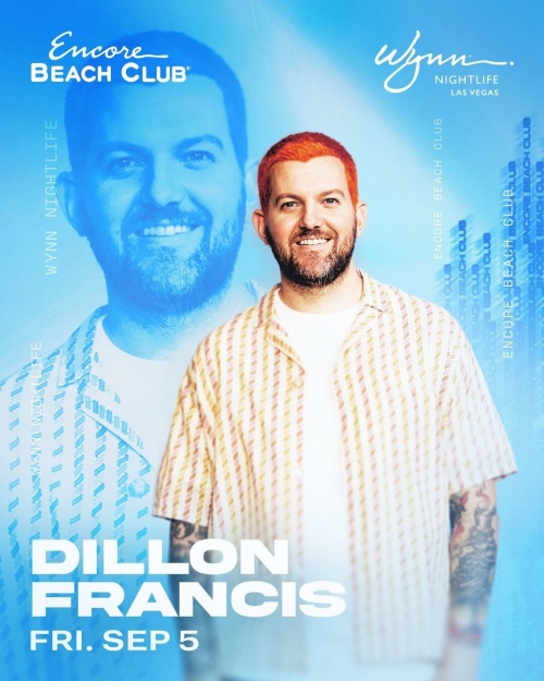 Dillon Francis - Encore Beach Club