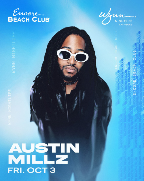 Austin Millz - Encore Beach Club