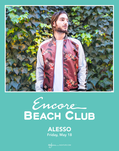 Alesso - Encore Beach Club