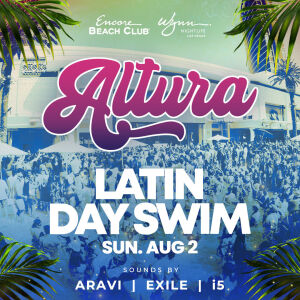 Altura Presents Latin Day Swim, Sunday, August 2nd, 2026