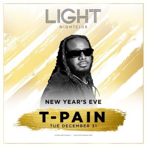 Light Nightclub | T-Pain, Tuesday, December 31st, 2019