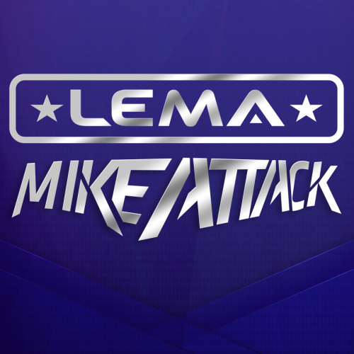 MIKE ATTACK & LEMA - Marquee Nightclub