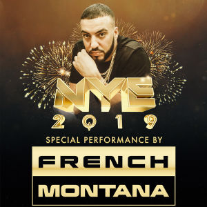 MARQUEE NYE 2019 : FRENCH MONTANA, Monday, December 31st, 2018