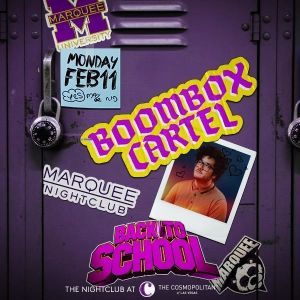 MARQUEE UNIVERSITY : BOOMBOX CARTEL, Monday, February 11th, 2019