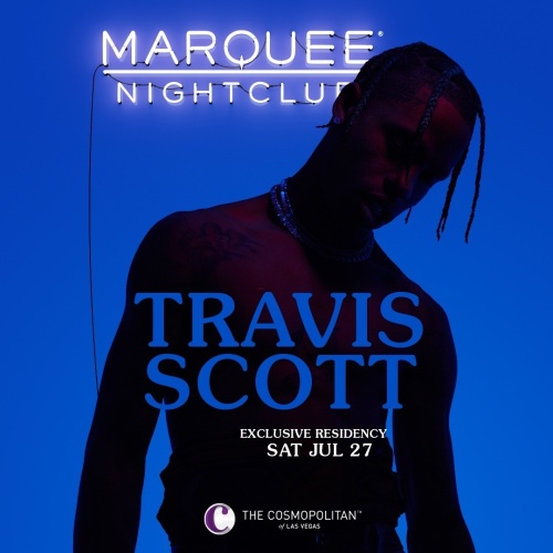 TRAVIS SCOTT - Marquee Nightclub