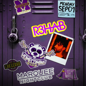 MARQUEE UNIVERSITY: HOMECOMING WITH SOUNDS BY R3HAB, Monday, September 9th, 2019