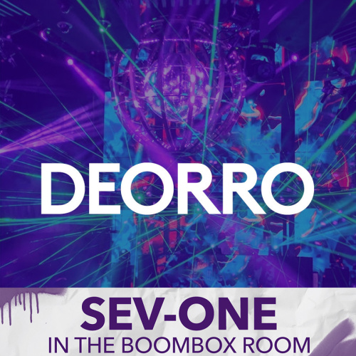DEORRO | SEV-ONE IN THE BOOMBOX ROOM - Marquee Nightclub