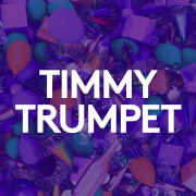TIMMY TRUMPET