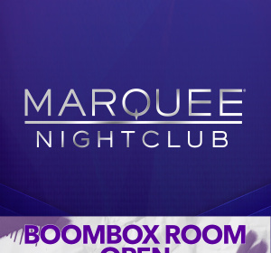 MARQUEE NIGHTCLUB | BOOMBOX ROOM OPEN, Saturday, March 7th, 2020