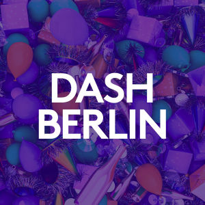 DASH BERLIN, Monday, April 20th, 2020