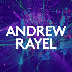 ANDREW RAYEL, Saturday, June 27th, 2020