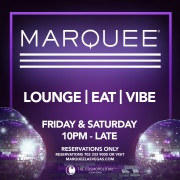 MARQUEE LATE NIGHT