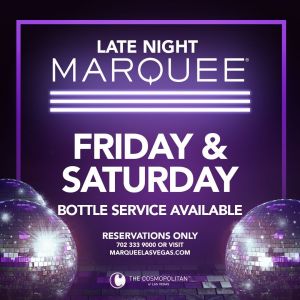 MARQUEE LATE NIGHT, Friday, March 12th, 2021