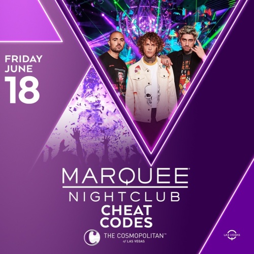 CHEAT CODES - Marquee Nightclub