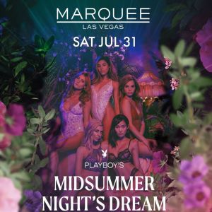 PLAYBOY'S MIDSUMMER NIGHT'S DREAM: MUSTARD, Saturday, July 31st, 2021