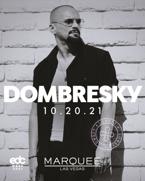 LowKey in the Library: DOMBRESKY - Marquee Nightclub