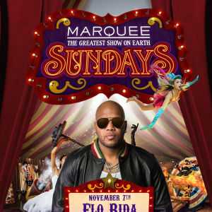 The Greatest Show on Earth: Flo Rida, Sunday, November 7th, 2021