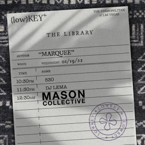 LowKey in the Library: MASON COLLECTIVE, Wednesday, January 19th, 2022