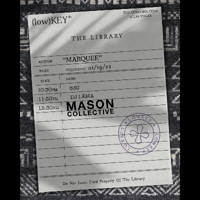 LowKey in the Library: MASON COLLECTIVE, Wednesday, January 19th, 2022