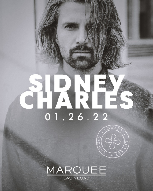 LowKey in the Library: SIDNEY CHARLES - Marquee Nightclub