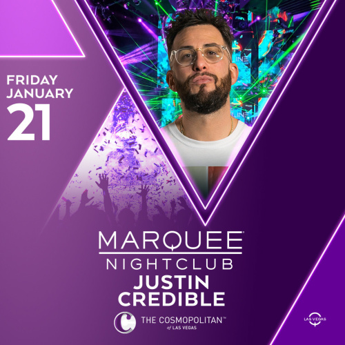 JUSTIN CREDIBLE - Marquee Nightclub