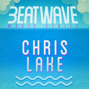 CHRIS LAKE, Sunday, June 30th, 2019