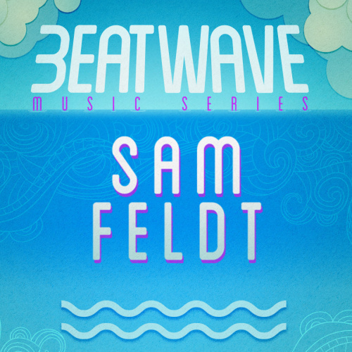 SAM FELDT - Marquee Day Club