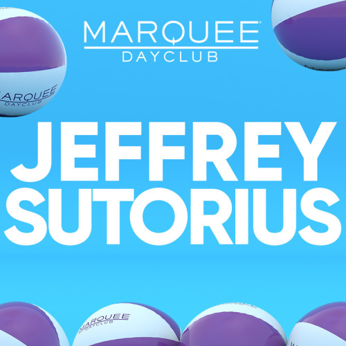 JEFFREY SUTORIUS - Marquee Day Club