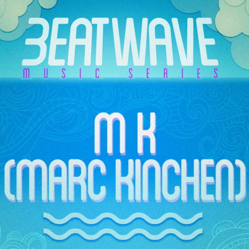 MK (MARC KINCHEN) - Marquee Day Club