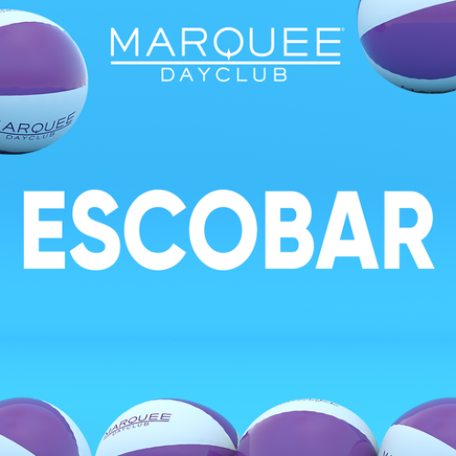 ESCOBAR - Marquee Dayclub