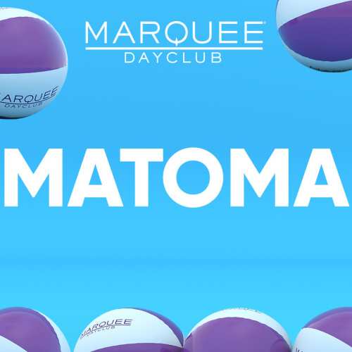 MATOMA - Marquee Day Club