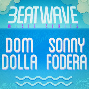 DOM DOLLA WITH SONNY FODERA, Monday, May 18th, 2020