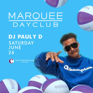 DJ Pauly D, Saturday, June 26th, 2021