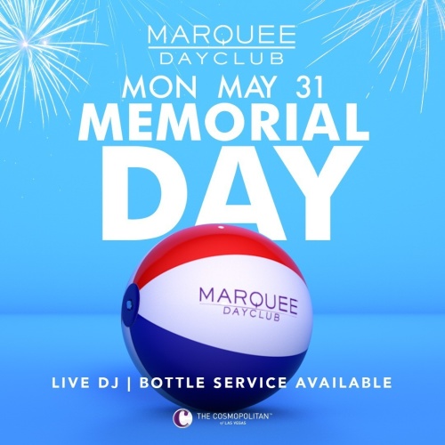 Memorial Day - Marquee Dayclub