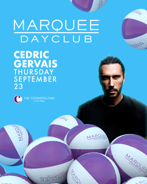 CEDRIC GERVAIS - Marquee Dayclub