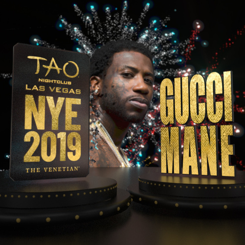TAO NYE 2019 : GUCCI MANE - TAO Nightclub