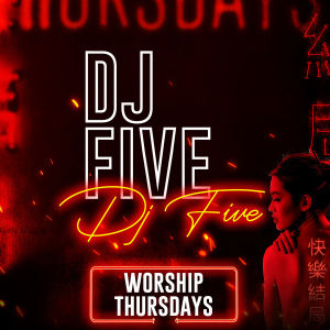 DJ FIVE, Thursday, March 7th, 2019