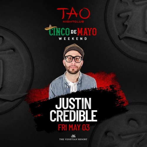 JUSTIN CREDIBLE - TAO Nightclub