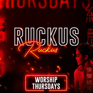 RUCKUS, Thursday, June 6th, 2019