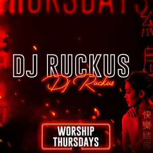 DJ RUCKUS, Thursday, July 18th, 2019