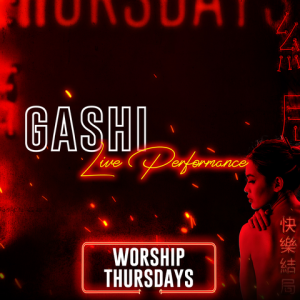 GASHI, Thursday, November 7th, 2019